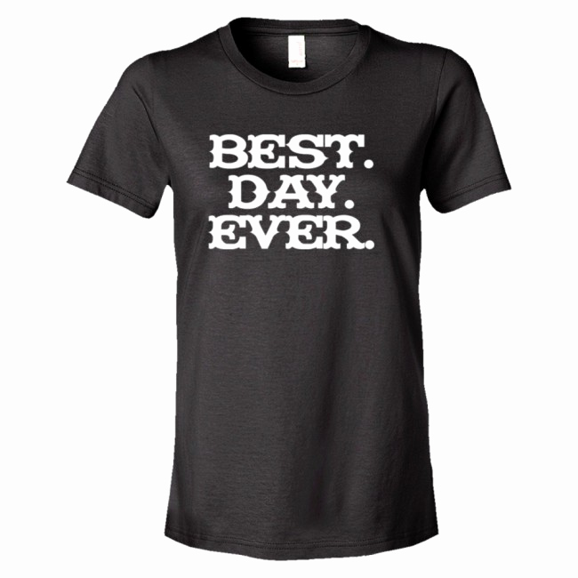 Best Fonts for T Shirts New Womens Best Day Ever Mad Magazine Font Tee Shirt