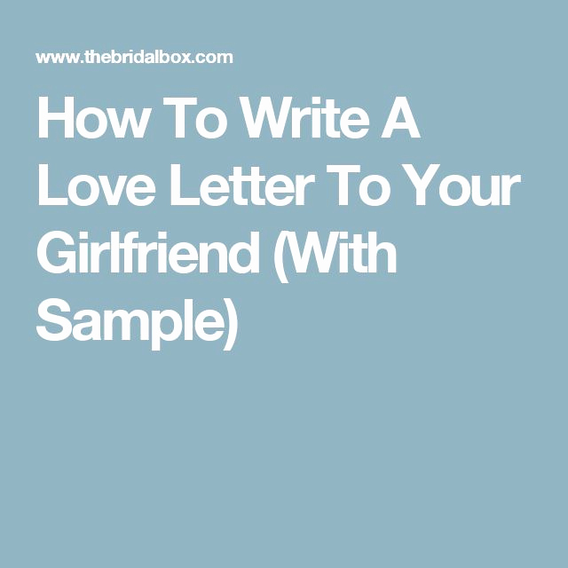 Best Love Letter to Girlfriend Inspirational 25 Best Love Letter to Girlfriend Ideas On Pinterest