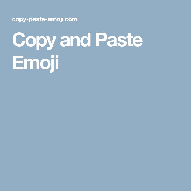 Copy and Paste Emoji Pictures Luxury Best 25 Emoji Copy Ideas On Pinterest