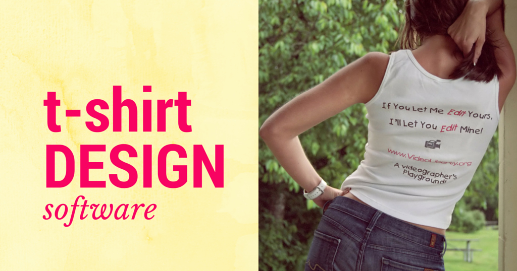 Free T Shirt Design software Inspirational How to Choose T Shirt Design software 10 Tips