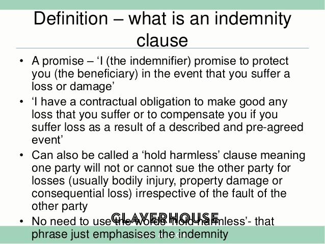 indemnity clauses what they are how they work and how to make them for you