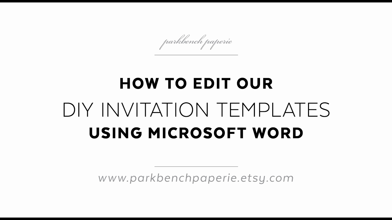 Microsoft Word Invitations Templates Best Of How to Edit Our Diy Invitation Templates Using Microsoft
