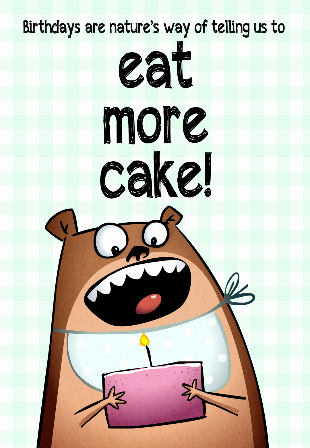 Printable Funny Birthday Card New Eat More Cake Free Birthday Card