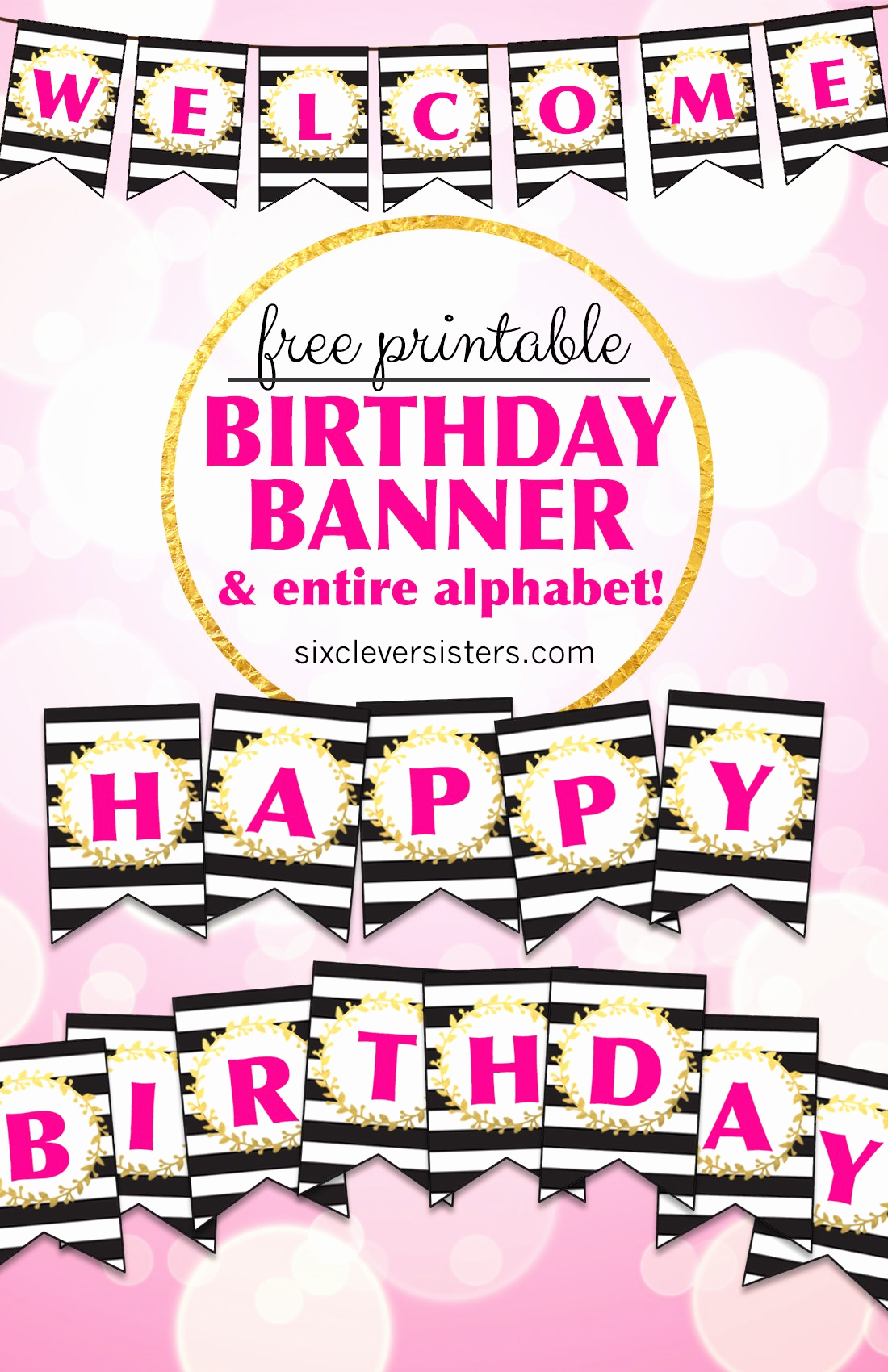 Printable Happy Birthday Banners Awesome Free Printable Happy Birthday Banner and Alphabet Six