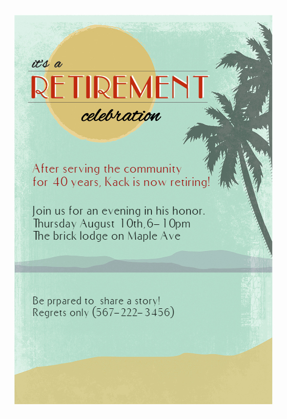 Retirement Party Invitation Templates Inspirational Its A Retirement Celebration Retirement &amp; Farewell Party