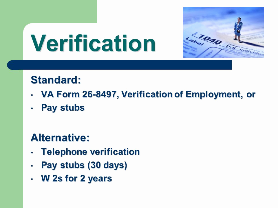 Standard Verification Of Employment form New Va Guaranteed Home Loans Ppt